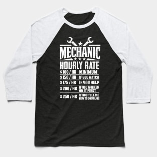 Funny Mechanic Hourly Rate - Graphic Design Baseball T-Shirt
